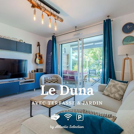 Atlantic Selection - Le Duna - Ambiance Zen Avec Terrasse & Parking Capbreton Exteriér fotografie